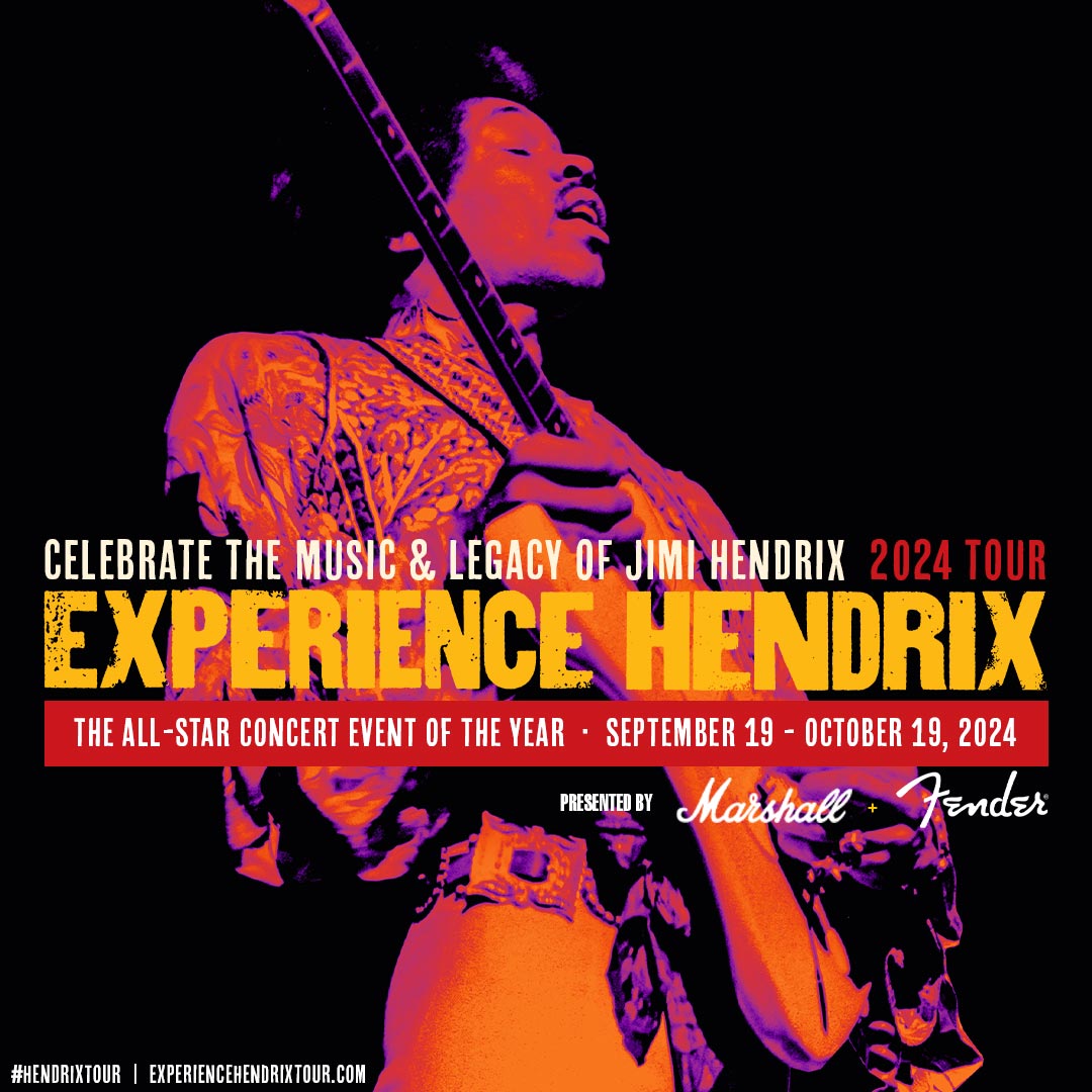 Experience Hendrix Tour - 2024 Tour Dates - Celebrate the Music 